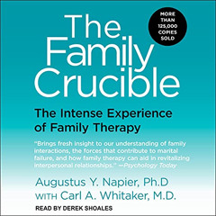 [FREE] EPUB 📨 The Family Crucible: The Intense Experience of Family Therapy by  Augu