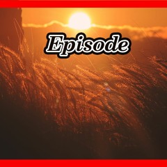 Episode – Ambient and Cinematic Music