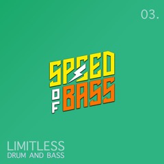 Speed of Bass - Limitless 03.
