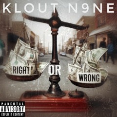 Right Or Wrong (I Live My Life)