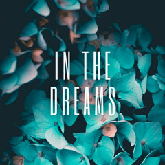 In the Dreams