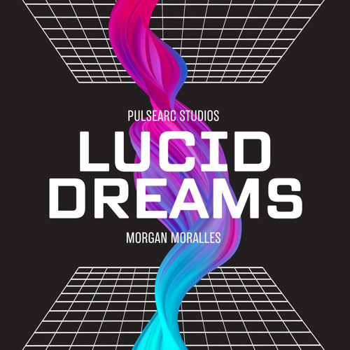Lucid Dreams