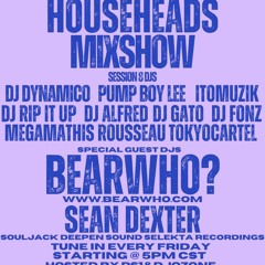 Sean Dexter HouseHeads Mixshow 10-4-2024