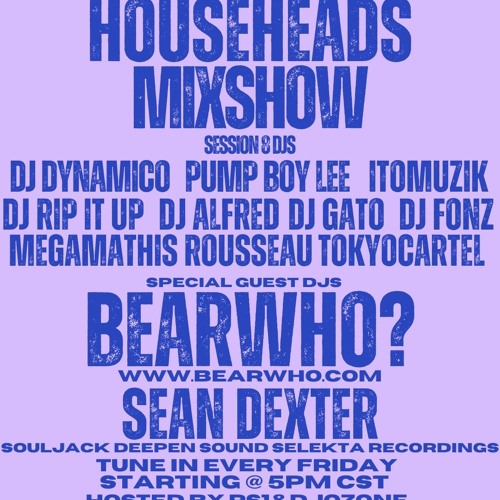 Sean Dexter HouseHeads Mixshow 10-4-2024