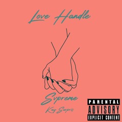 Love Handle Ft Kay Surpris