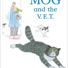 Read eBook [PDF] ⚡ Mog and the V.E.T. (Mog the Cat Books) Full Pdf