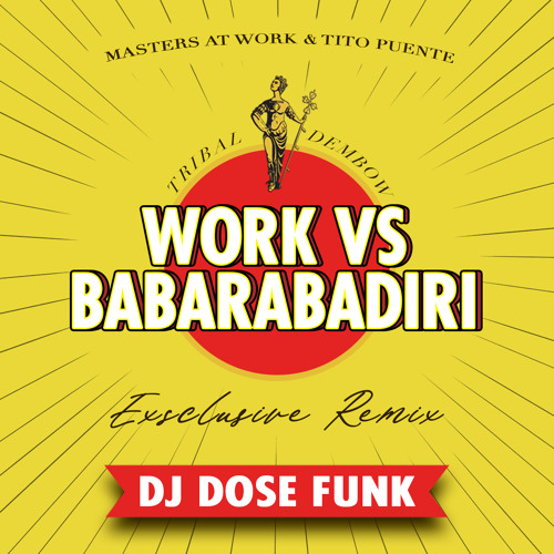 Masters At Work VS Tito Puente - Work Babarabadiri_(DJ DOSE FUNK RMX)