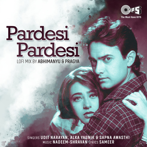 Stream Pardesi Pardesi Lofi Mix By Udit Narayan Listen Online For