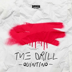 Quintino - The Drill