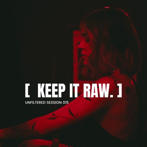 [ UNFILTERED SESSIONS: 015 - KIM ]