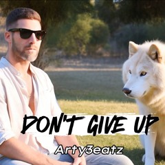 Don't Give Up