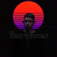 SURVIVES EP #001