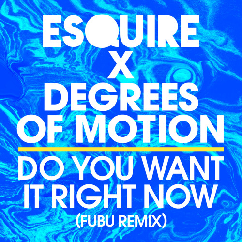 Do You Want It Right It Now (FuBu Remix)