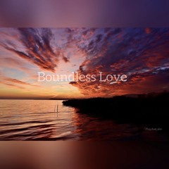 Boundless Love