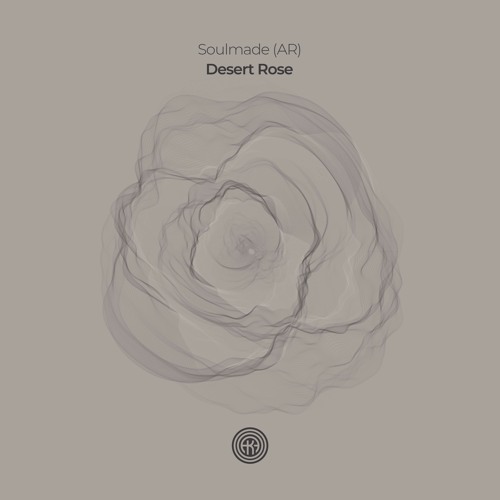 Soulmade (AR) - Desert Rose (Original Mix)