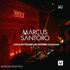 Marcus Santoro @ 3 Years of Nu Techno, Melbourne (18.10.2025)
