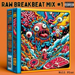 Raw Breakbeat Mix