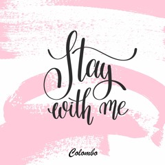 Colombo - Stay With Me