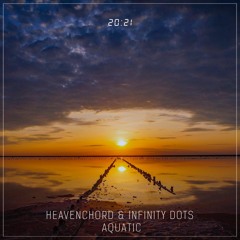 Heavenchord & Infinity Dots - ZaOblOchnayA