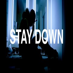 stay down (yk)