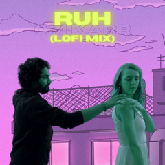 Ruh (Lofi Mix)