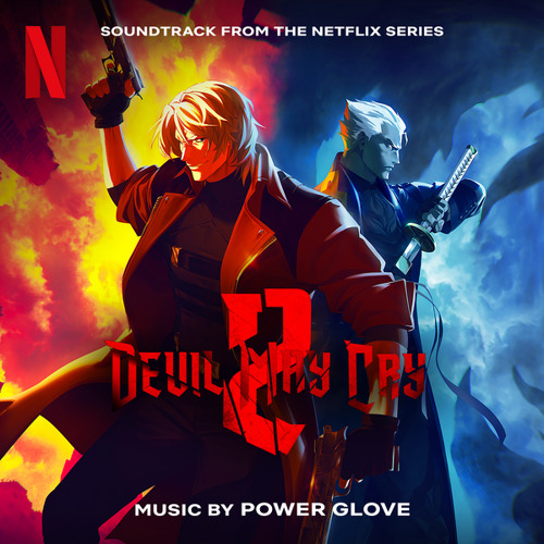Stream Power Glove | Listen to Devil May Cry: Season 2 (Soundtrack