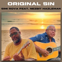 Simi Rova - Original Sin (feat Nezbit Hazleman)