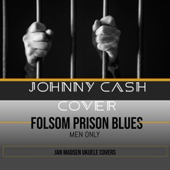Folsom prison blues Johnny Cash (Ukulele Cover)
