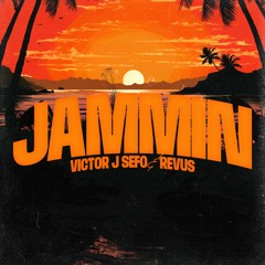 Victor J Sefo & Revus - JAMMIN