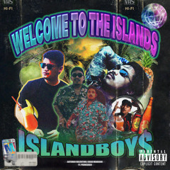 Welcome To The Islands (feat. Prince Ben)