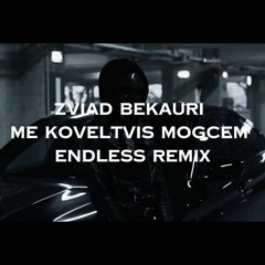 Zviad Bekauri - Me Koveltvis Mogcem (Endless Remix)