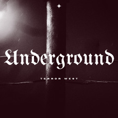 Underground