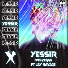 Yessir ft YND Jay