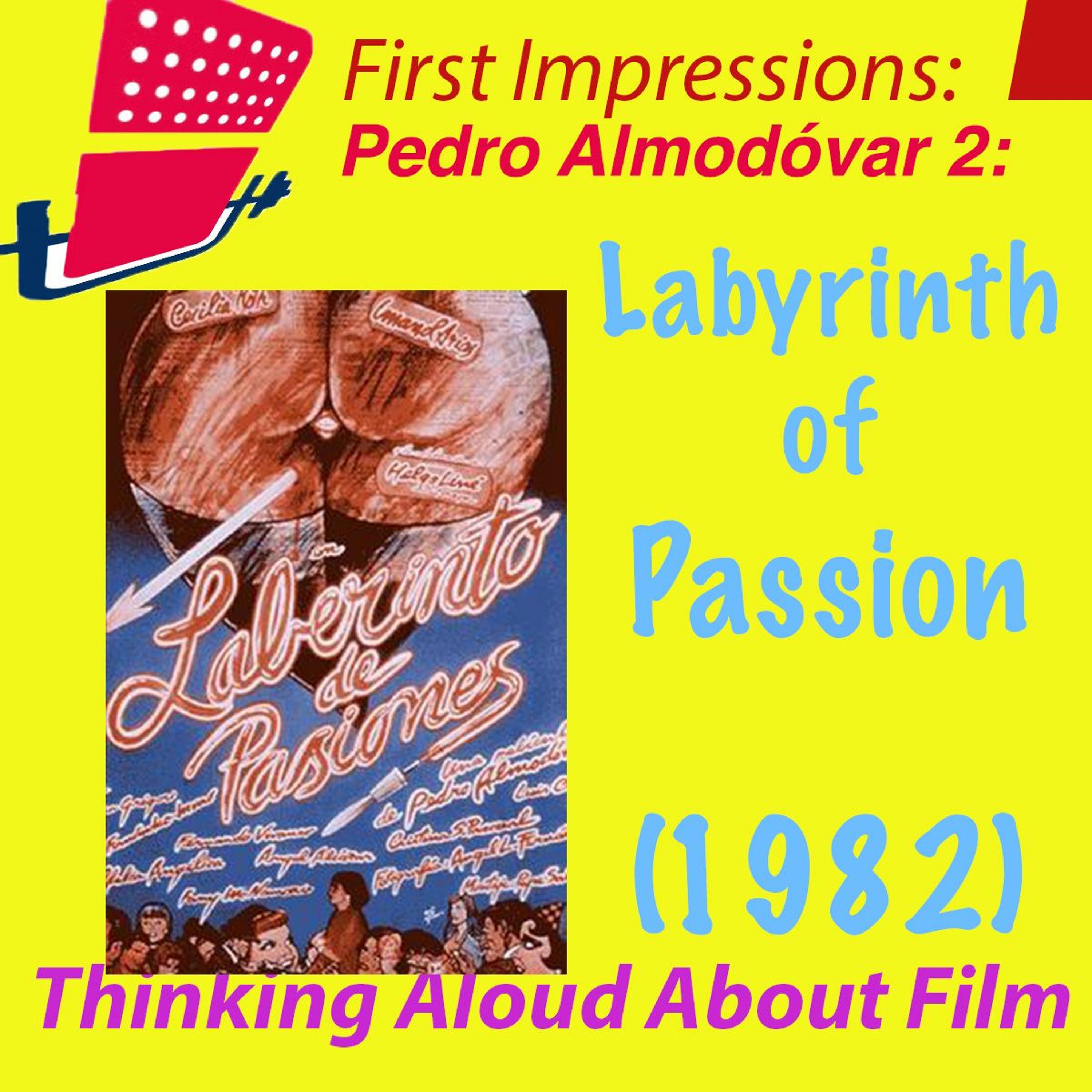 First Impressions: Thinking Aloud About Film