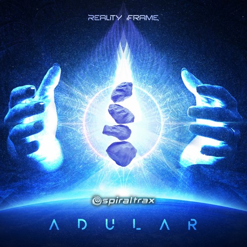 Reality Frame - Adular (2021 Edit) (​​SPIT254 - Spiral Trax)