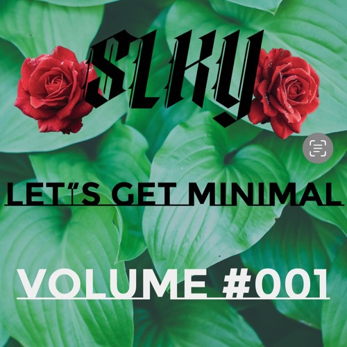 Let's Get Minimal #001