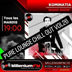 Kominatia - Pure Lounge Chill Out vol26