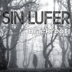 Blackroot (Melodic Techno / Electronic) – SINLUFER | From the Darkwood EP
