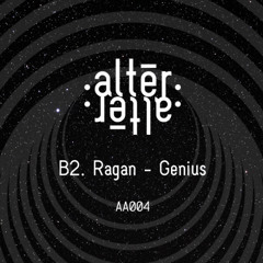 Premiere: Ragan - Genius [AA004]