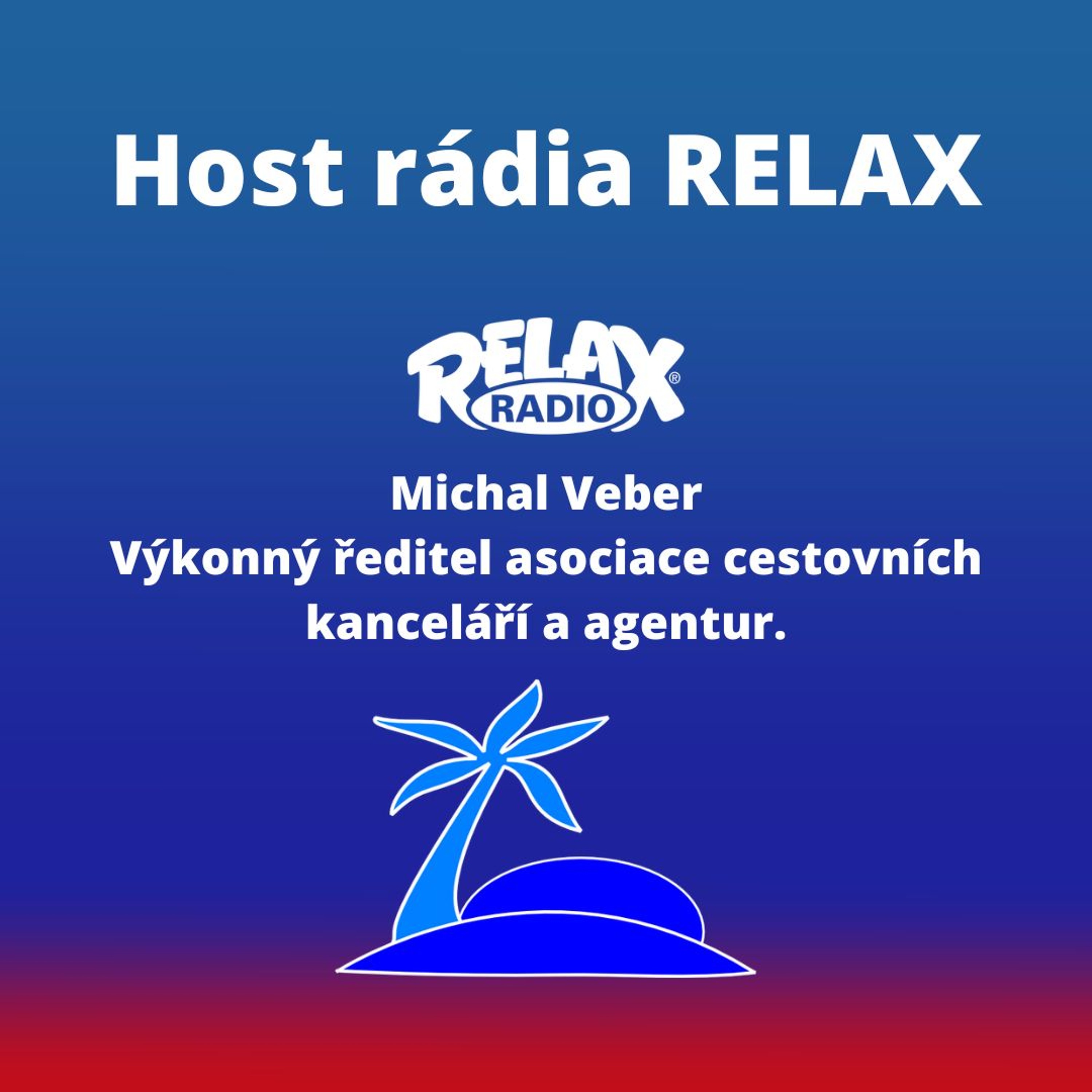 Host Rádia Relax - Michal Veber episode artwork