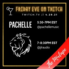 FREE DL: JLR x Pachelle FRIDAY EVE Mixtape [Hip House/Tech House] + 5 FREE JLR HIP HOUSE EDITS!