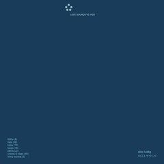 Alex Lustig - Lost Sounds V5: H20 (NEW SAMPLE PACK)