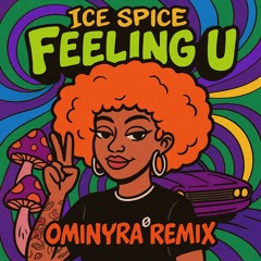 Ice Spice - Munch (Ominyra Remix) FREE DL