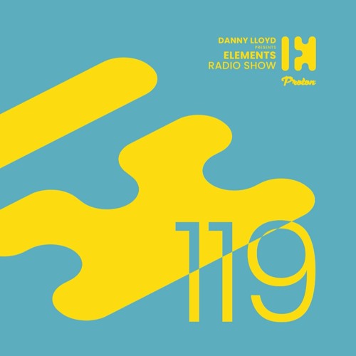 Danny Lloyd - Elements Radio Show 119