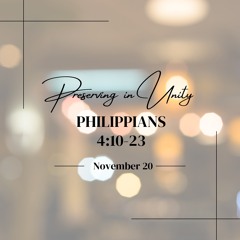 11.20.22 | Philippians 4:10-23 | Paul Ramsay