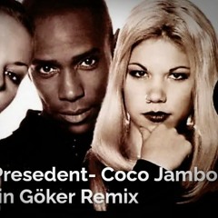 Mr Presedent-Coco Jambo (Engin Göker Remix)DEMO