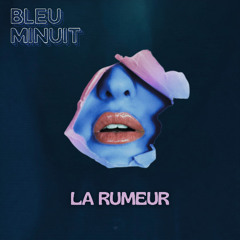 La rumeur