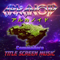 Arkanoid アルカノイド - Title Music [Taito] [C64] [1987]