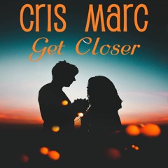 Cris Marc ft I Manic Alice - Get Closer