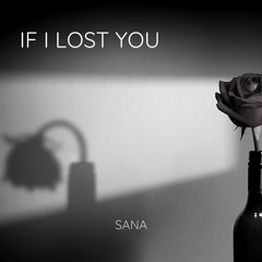 If I Lost You
